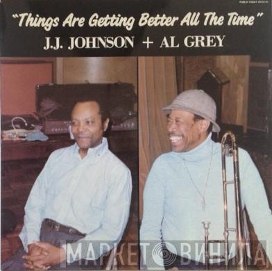 J.J. Johnson, Al Grey - Things Are Getting Better All The Time