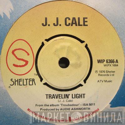 J.J. Cale - Travelin' Light