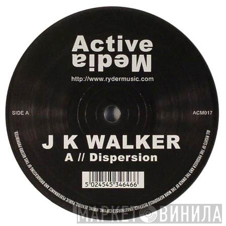  J K Walker  - Dispersion / Solar Flare