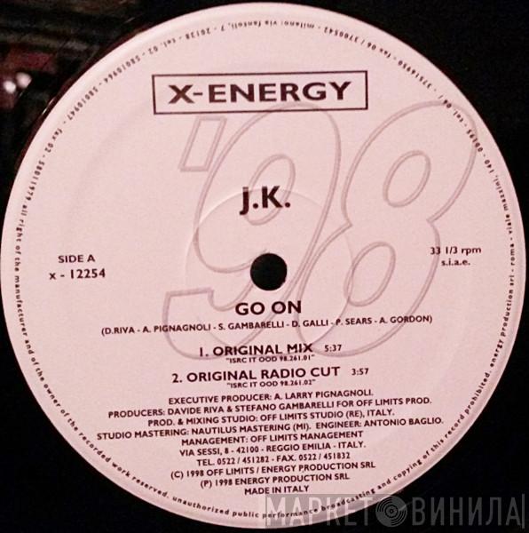  J.K.  - Go On