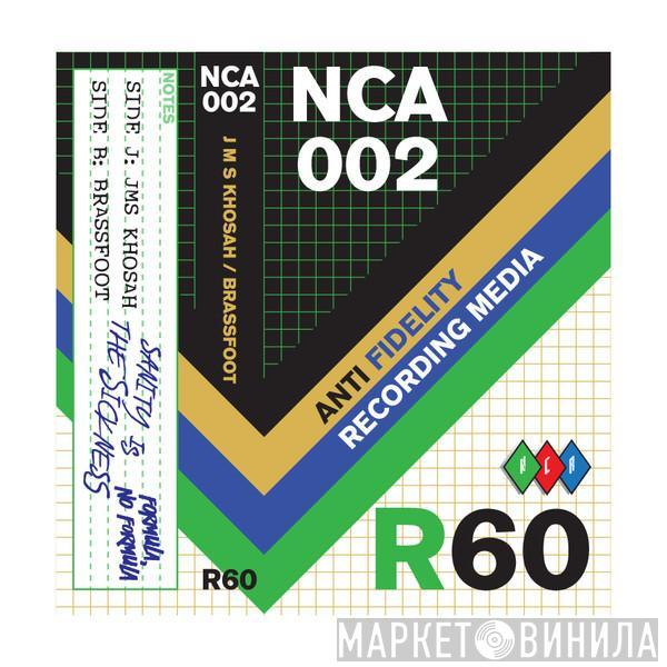 J M S Khosah, Brassfoot - NCA 002