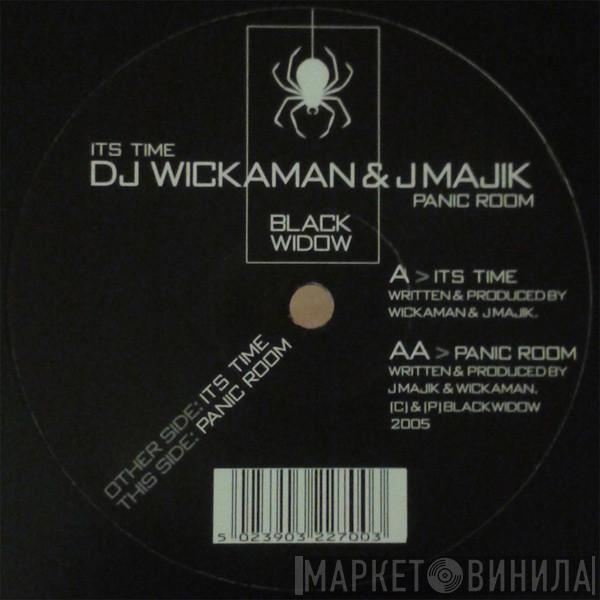  J Majik & Wickaman  - It's Time / Panic Room
