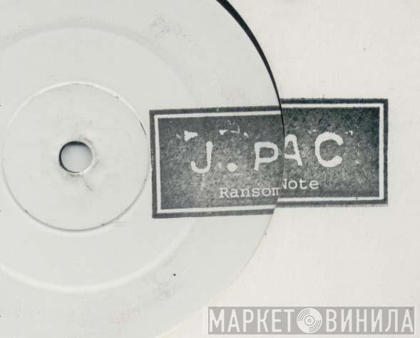 J.PAC - Do It / Ransom Note