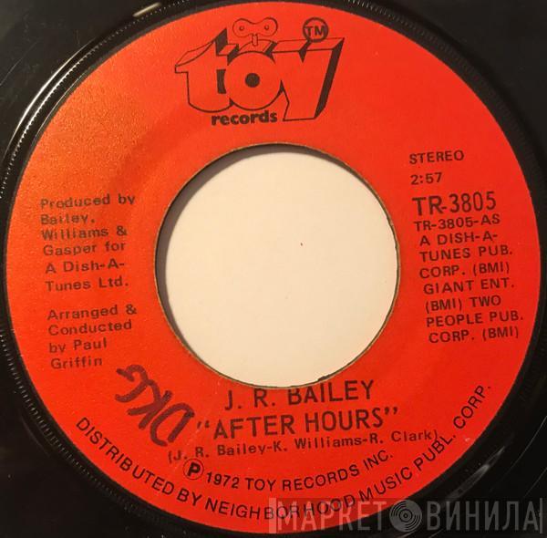 J.R. Bailey - After Hours / Heaven On Earth