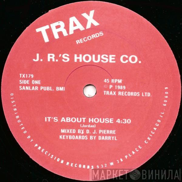 J.R. House Company - It's About House
