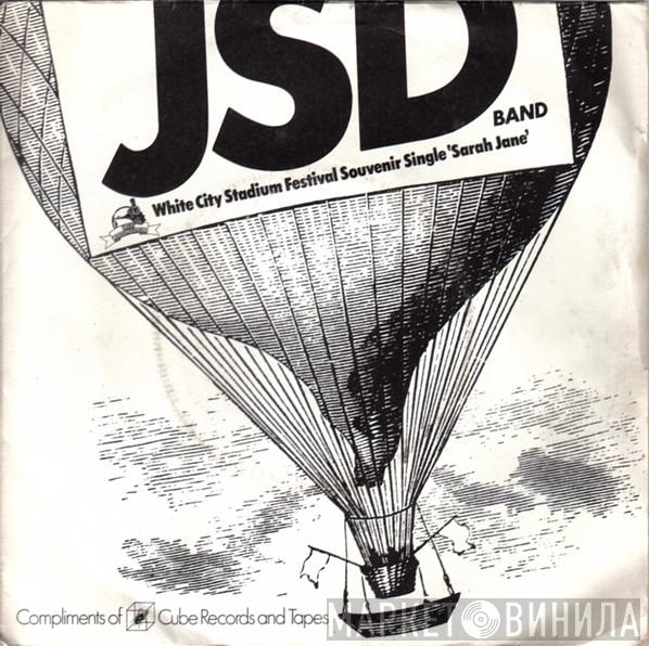J.S.D. Band - Sarah Jane / Paddy Stacks