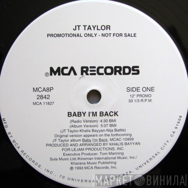 J.T. Taylor - Baby I'm Back