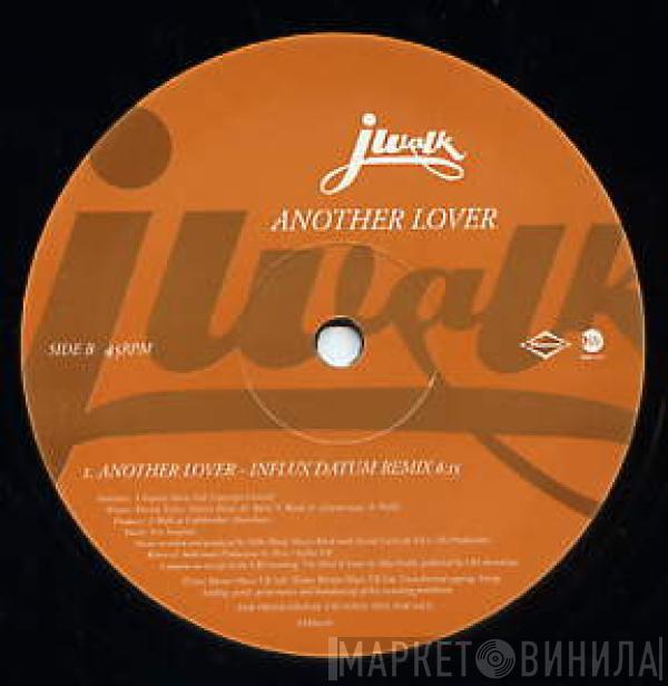 J-Walk - Another Lover