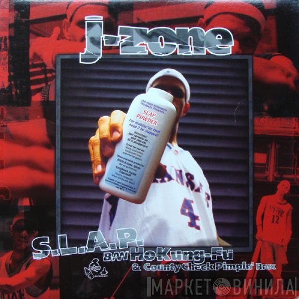 J-Zone - S.L.A.P. B/W Ho Kung-Fu & County Check Pimpin' Rmx