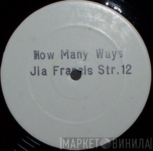 J'ia Francis - How Many Ways