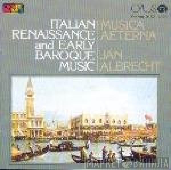 Ján Albrecht, Musica Aeterna, Kamila Vyskočilová, Dagmar Pecková, Pavol Baxa, Peter Mikuláš - Italian Renaissance And Early Baroque Music