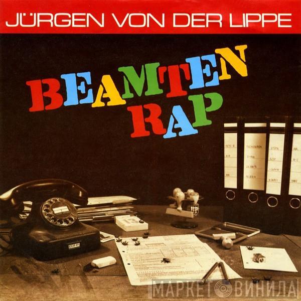  Jürgen Von Der Lippe  - Beamtenrap