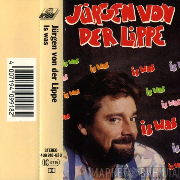  Jürgen Von Der Lippe  - Is Was