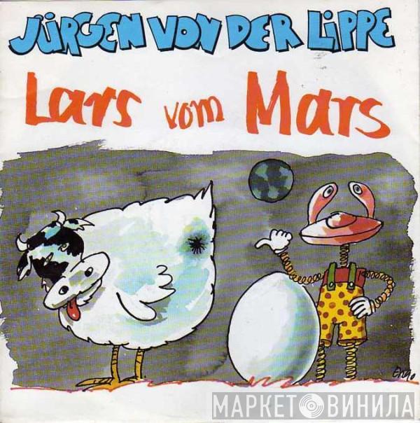  Jürgen Von Der Lippe  - Lars Vom Mars