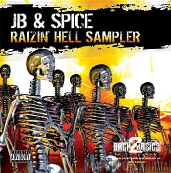 JB & Spice - Raizin' Hell LP Sampler - Part 1