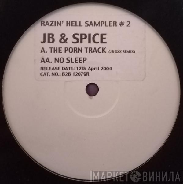 JB & Spice - Raizin' Hell LP Sampler - Part 2