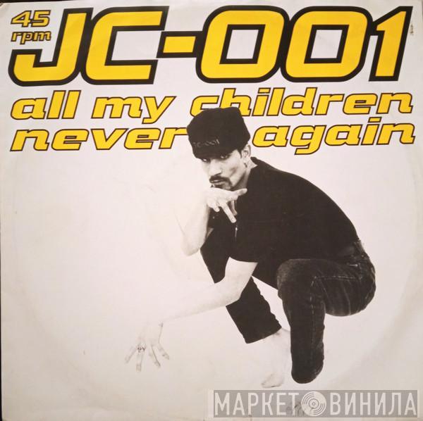  JC-001  - All My Children / Never Again