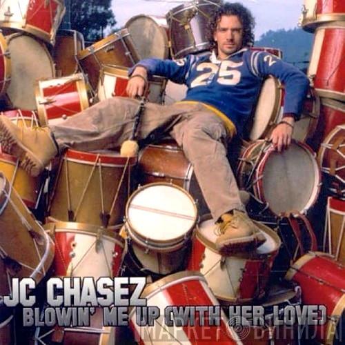  JC Chasez  - Blowin' Me Up (With Her Love)
