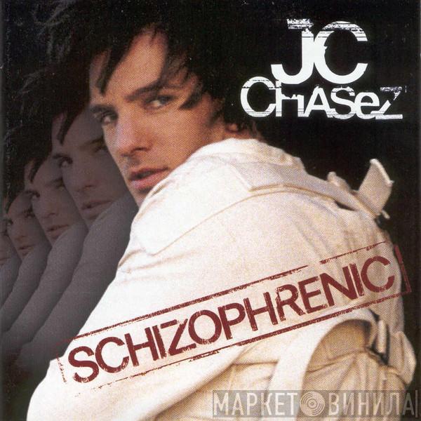  JC Chasez  - Schizophrenic