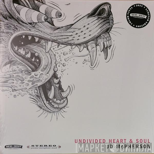 JD McPherson - Undivided Heart & Soul
