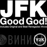 JFK - Good God