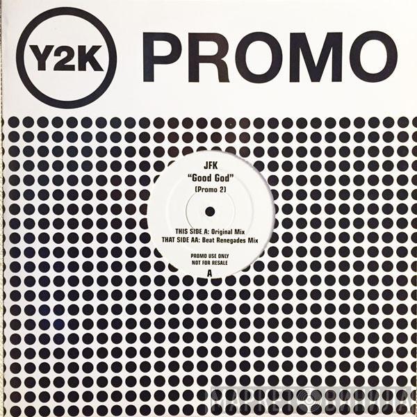 JFK - Good God