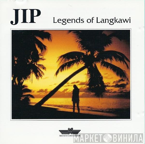 JIP  - Legends Of Langkawi