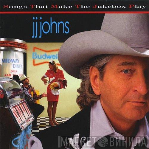 JJ Johns - That's What Makes The Jukebox Play