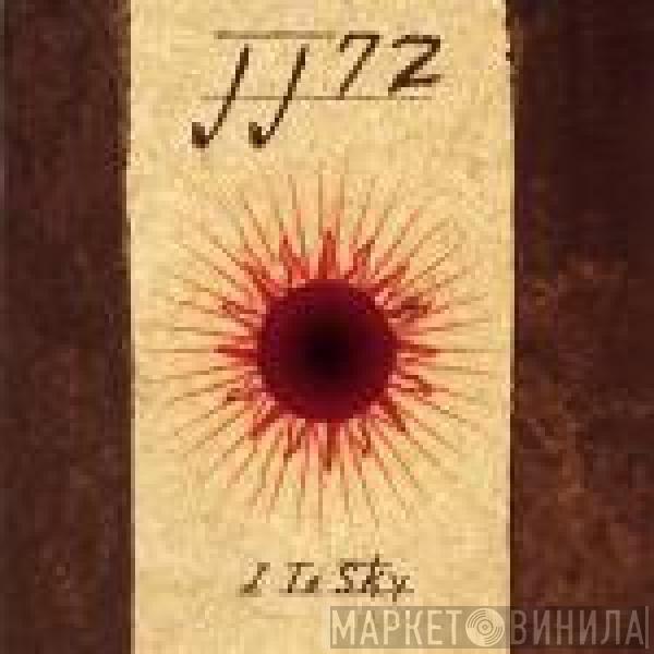 JJ72 - I To Sky
