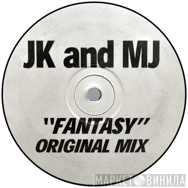 JK and MJ - Fantasy