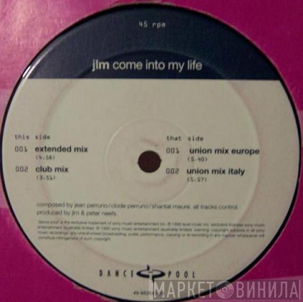  JLM  - Come Into My Life