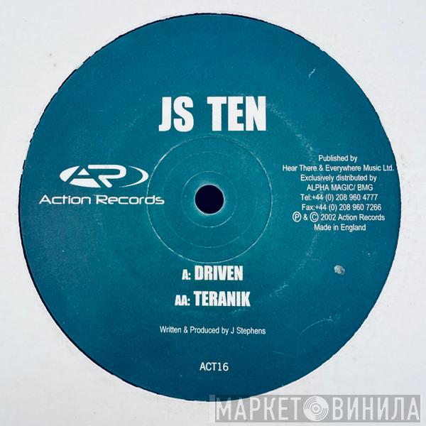 JS Ten - Driven / Teranik