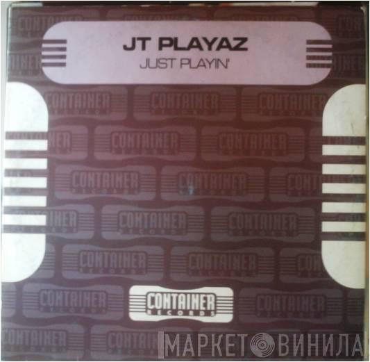  JT Playaz  - Just Playin'