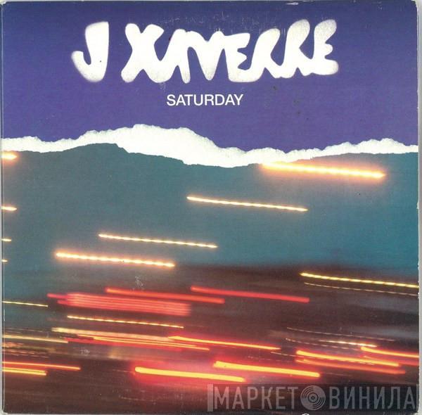 J. Xaverre - Saturday