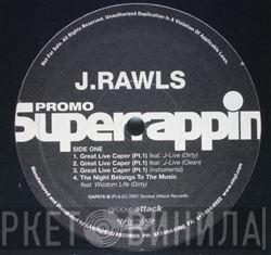 J. Rawls - Great Live Caper