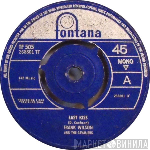 J. Frank Wilson And The Cavaliers - Last Kiss