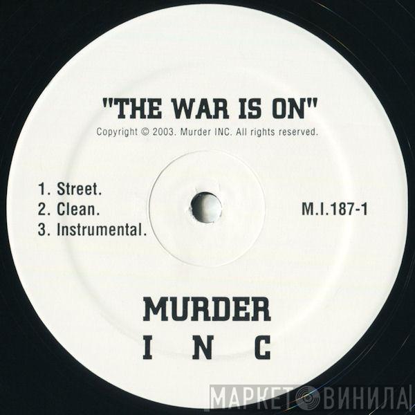  Ja Rule  - The War Is On / Guess Who Shot Ya'?