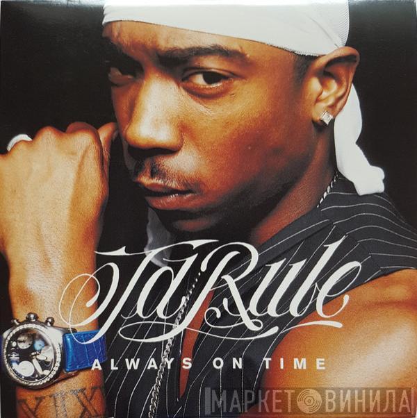  Ja Rule  - Always On Time