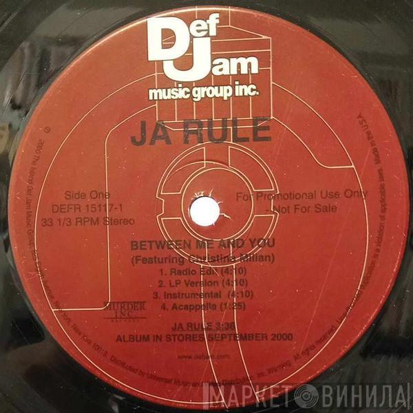  Ja Rule  - Between Me And You