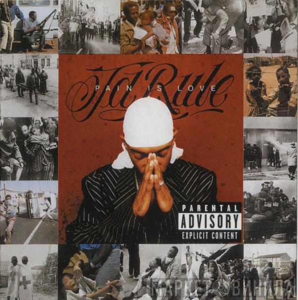  Ja Rule  - Pain Is Love