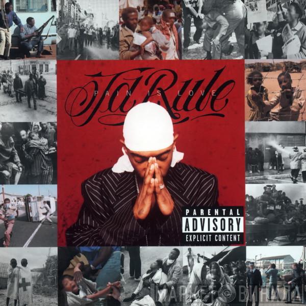 Ja Rule  - Pain Is Love