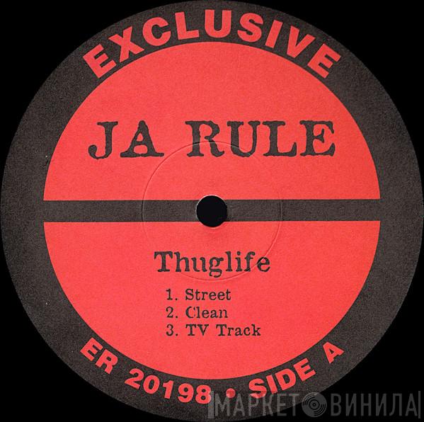 Ja Rule - Thuglife / Pain