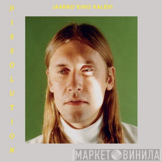 Jaakko Eino Kalevi - Dissolution