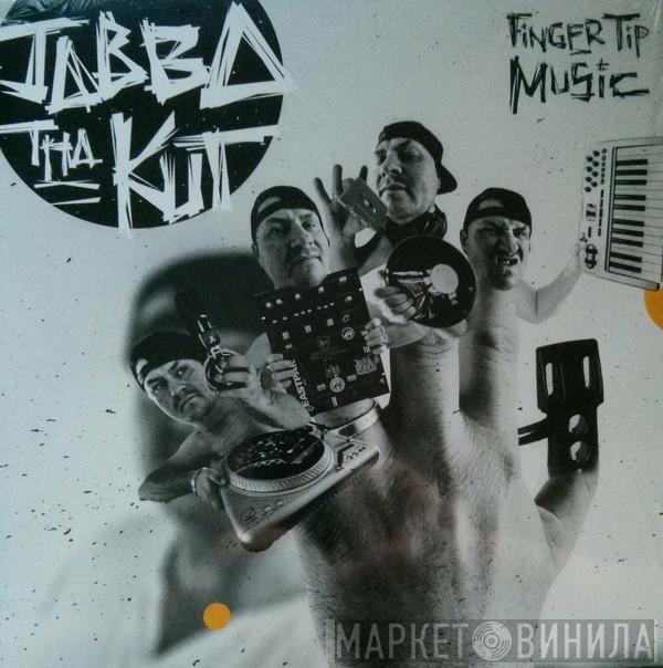 Jabba Tha Kut - Finger Tip Music