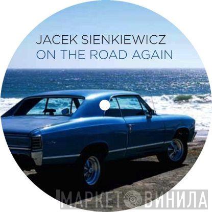 Jacek Sienkiewicz - On The Road Again