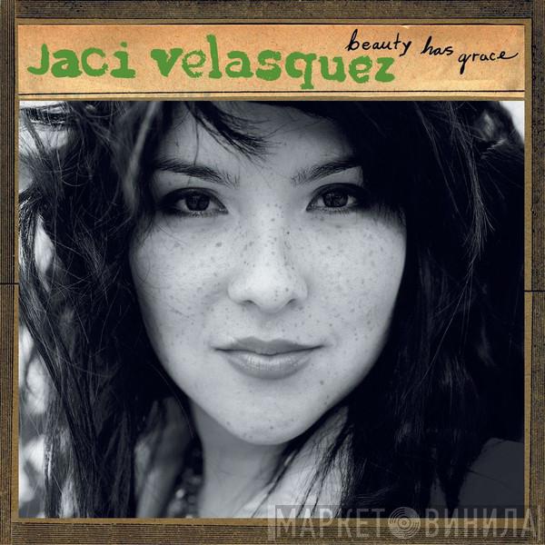  Jaci Velasquez  - Beauty Has Grace