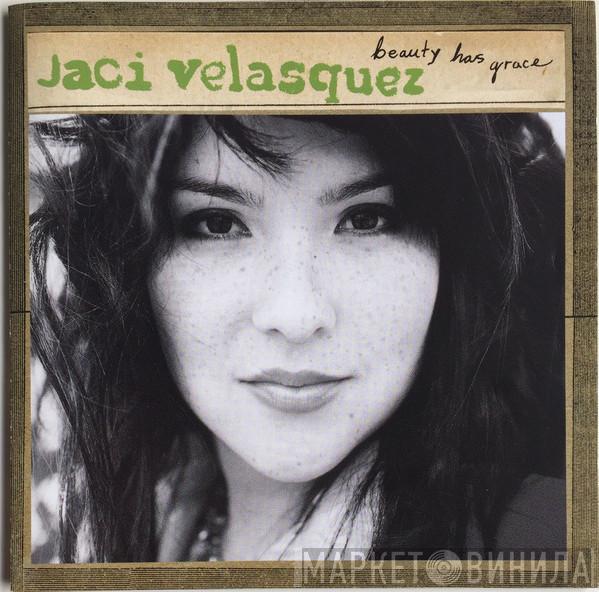  Jaci Velasquez  - Beauty Has Grace
