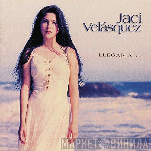  Jaci Velasquez  - Llegar A Ti