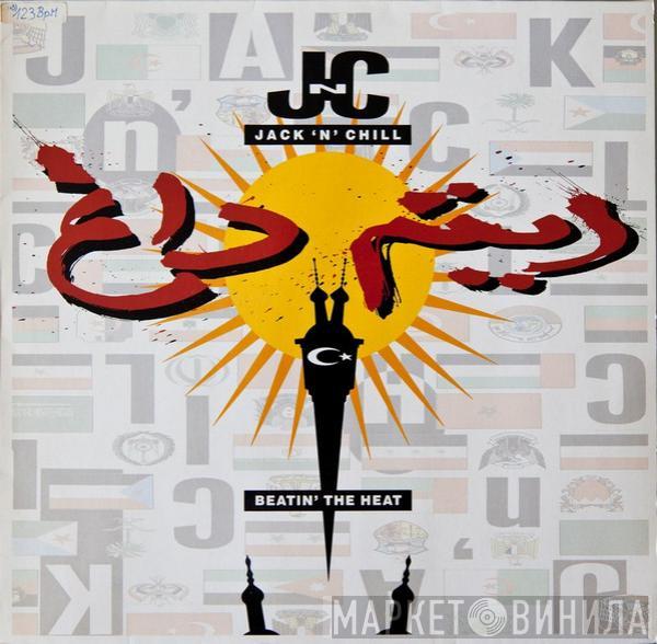  Jack 'N' Chill  - Beatin' The Heat