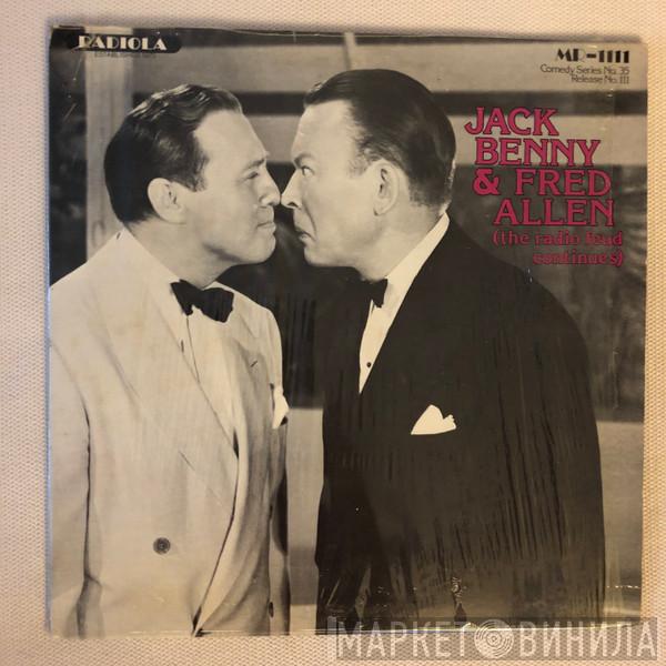 Jack Benny, Fred Allen  - Jack Benny & Fred Allen (The Radio Feud Continues)